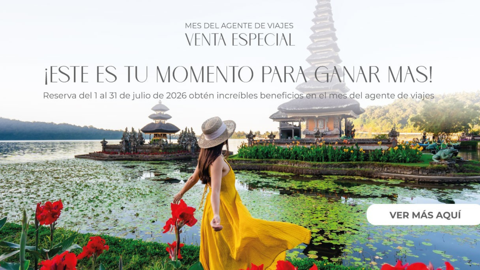 PROMOS EXCLUSIVAS PARA MES DEL AGENTE DE VIAJES